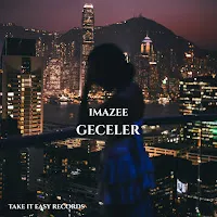 Imazee — Geceler — обложка