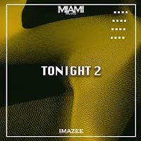 Imazee — Tonight 2 — обложка